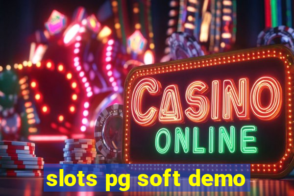 slots pg soft demo